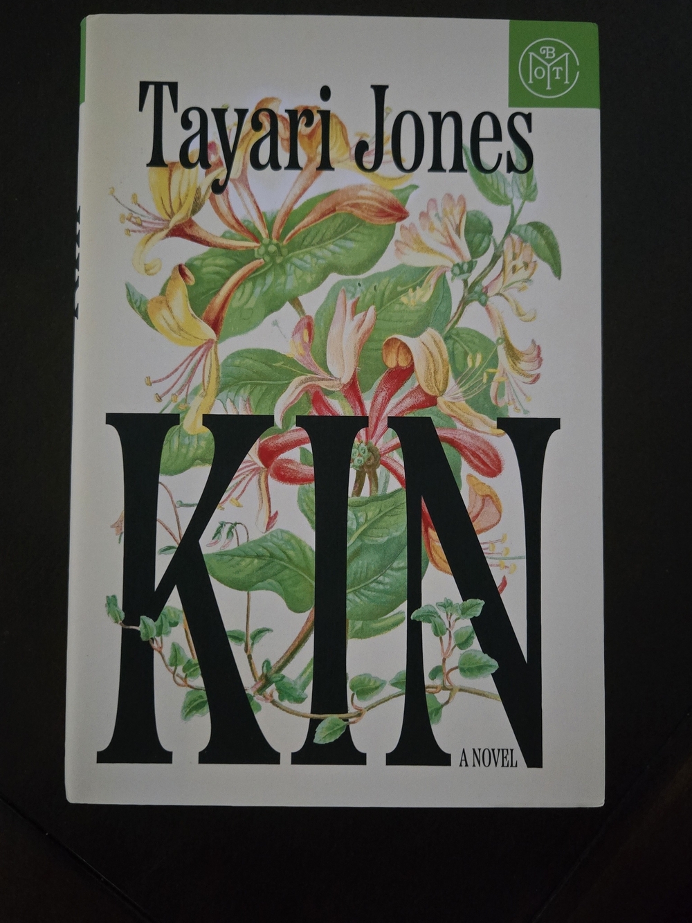 Tayari Jones KIN Hardcover Book. Book Of The Month